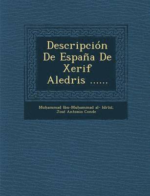 Descripcion de Espana de Xerif Aledris ...... 1