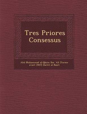 bokomslag Tres Priores Consessus