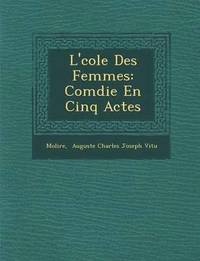 bokomslag L' Cole Des Femmes