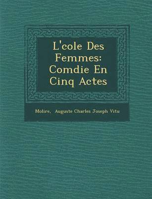 bokomslag L' Cole Des Femmes