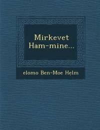 bokomslag Mirkevet Ham-Mine...