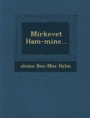 bokomslag Mirkevet Ham-Mine...