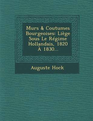 bokomslag Murs & Coutumes Bourgeoises