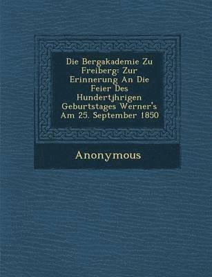 bokomslag Die Bergakademie Zu Freiberg
