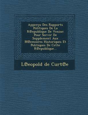 bokomslag Appercu Des Rapports Politiques De La R epublique De Venise