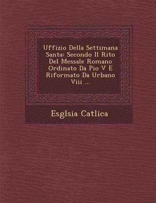 bokomslag Uffizio Della Settimana Santa