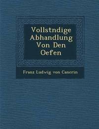 bokomslag Vollst Ndige Abhandlung Von Den Oefen