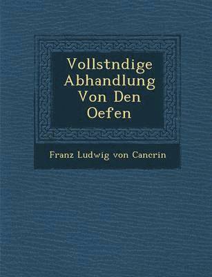 bokomslag Vollst Ndige Abhandlung Von Den Oefen