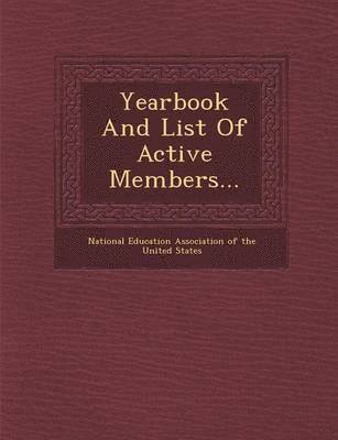 Yearbook and List of Active Members... 1