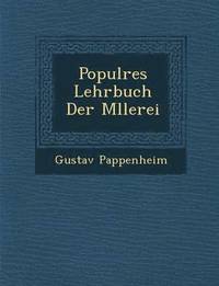 bokomslag Popul?res Lehrbuch Der M?llerei