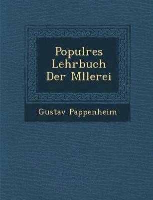 bokomslag Popul?res Lehrbuch Der M?llerei