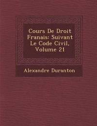 bokomslag Cours De Droit Fran&#65533;ais