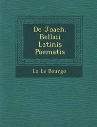 bokomslag de Joach. Bellaii Latinis Poematis