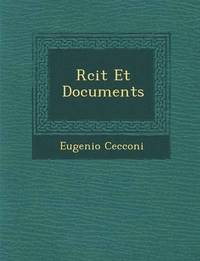 bokomslag R&#65533;cit Et Documents