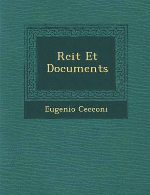 bokomslag R&#65533;cit Et Documents