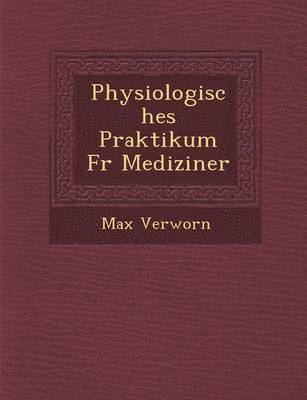 bokomslag Physiologisches Praktikum Fur Mediziner