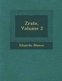 bokomslag Z&#65533;rate, Volume 2