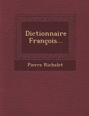 Dictionnaire Franois... 1