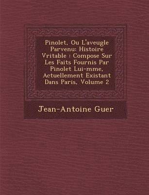 Pinolet, Ou L'Aveugle Parvenu 1