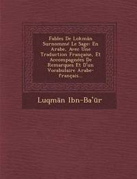 bokomslag Fables de Lokman Surnomme Le Sage