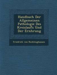 bokomslag Handbuch Der Allgemeinen Pathologie Des Kreislaufs Und Der Ern Hrung