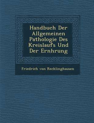 bokomslag Handbuch Der Allgemeinen Pathologie Des Kreislaufs Und Der Ern Hrung