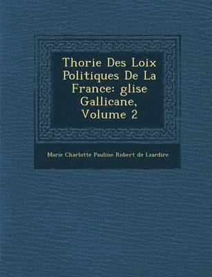 bokomslag Th Orie Des Loix Politiques de La France