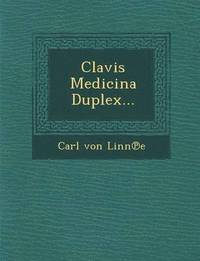 bokomslag Clavis Medicina Duplex...