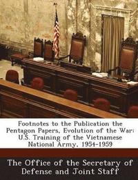 bokomslag Footnotes to the Publication the Pentagon Papers, Evolution of the War