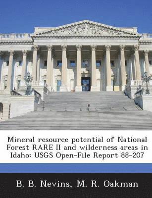 bokomslag Mineral Resource Potential of National Forest Rare II and Wilderness Areas in Idaho