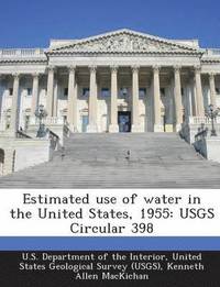 bokomslag Estimated Use of Water in the United States, 1955