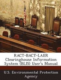 bokomslag Ract-Bact-Laer Clearinghouse Information System (Blis) User's Manual