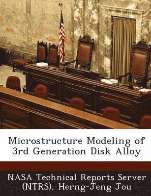 Microstructure Modeling of 3rd Generation Disk Alloy 1