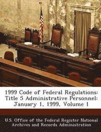 1999 Code of Federal Regulations, Häftad