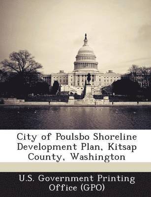 bokomslag City of Poulsbo Shoreline Development Plan, Kitsap County, Washington