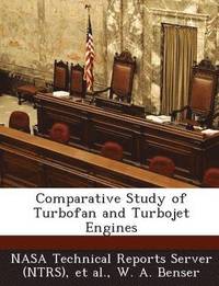 bokomslag Comparative Study of Turbofan and Turbojet Engines