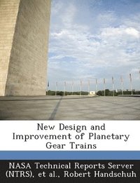 bokomslag New Design and Improvement of Planetary Gear Trains