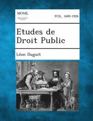 Etudes de Droit Public, Volume I 1