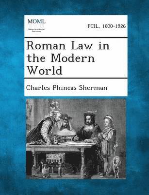 Roman Law in the Modern World, Volume III 1