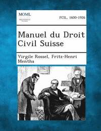 bokomslag Manuel du Droit Civil Suisse, Tome II