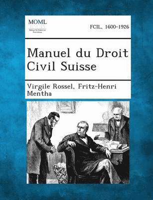 Manuel Du Droit Civil Suisse, Tome II 1