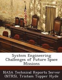 bokomslag System Engineering Challenges of Future Space Missions