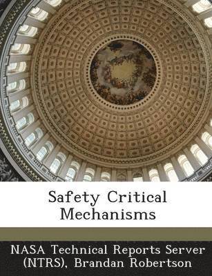 Safety Critical Mechanisms 1