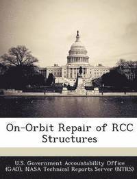 On-Orbit Repair of Rcc Structures 1