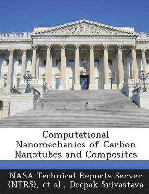 Computational Nanomechanics of Carbon Nanotubes and Composites 1