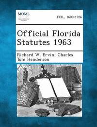 bokomslag Official Florida Statutes 1963