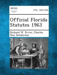 bokomslag Official Florida Statutes 1963