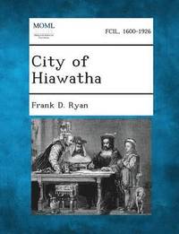 bokomslag City of Hiawatha