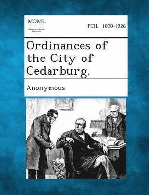 Ordinances of the City of Cedarburg. 1