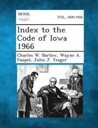bokomslag Index to the Code of Iowa 1966